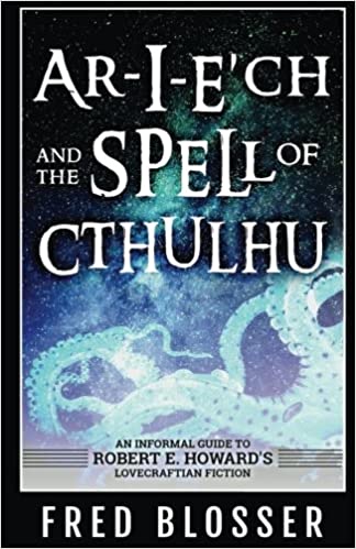 Ar-I-E'ch and the Spell of Cthulhu