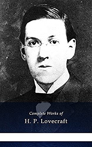 Complete Works of H. P. Lovecraft